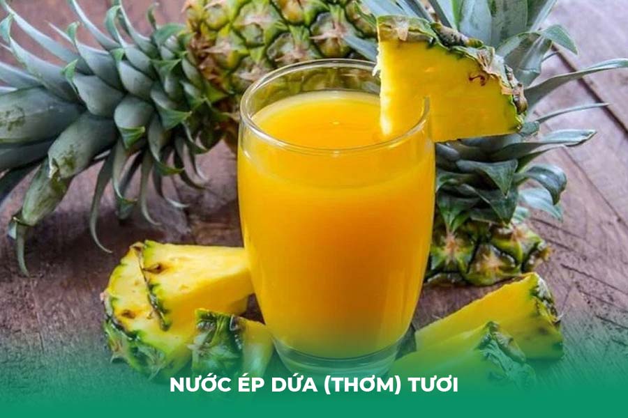 Nước ép dứa (Thơm) tươi