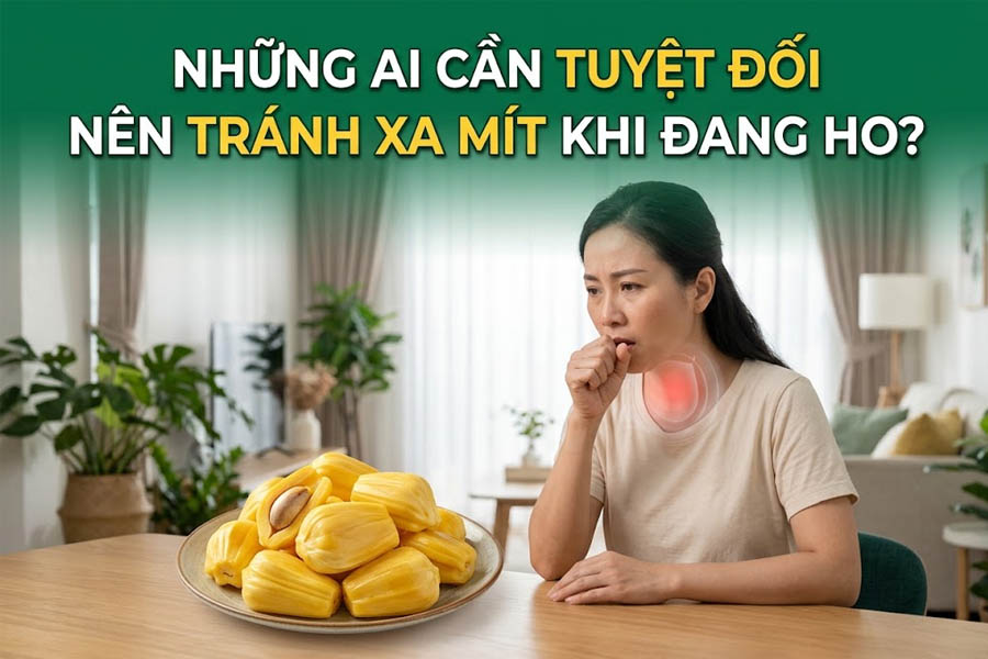 Những ai cần tuyệt đối nên tránh xa mít khi đang ho?