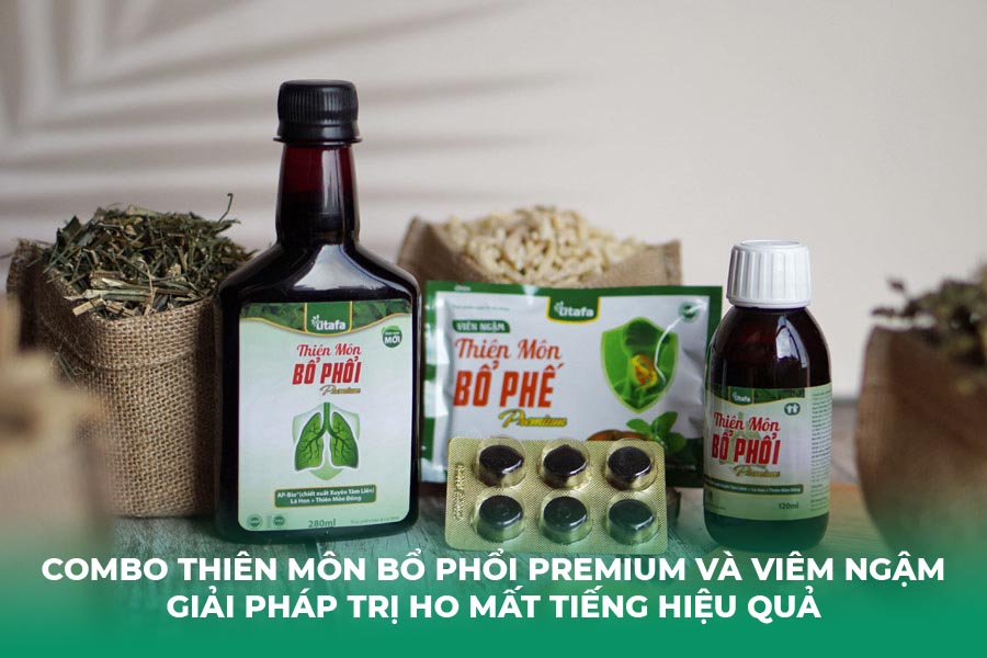Combo Thiên môn bổ phổi Premium và viêm ngậm - Giải pháp trị ho mất tiếng hiệu quả