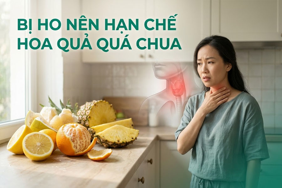 Bị ho nên hạn chế hoa quả nào để bệnh không trở nặng?