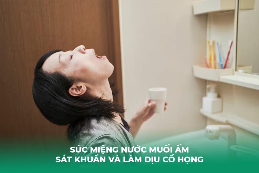 Súc Miệng Nước Muối Ấm – Sát Khuẩn và Làm Dịu Cổ Họng