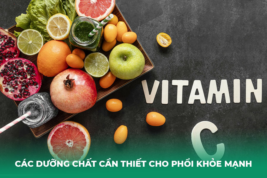 Các dưỡng chất cần thiết cho phổi khỏe mạnh