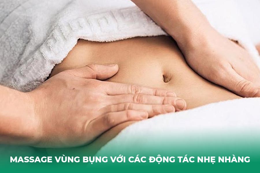 Massage vùng bụng với các động tác nhẹ nhàng