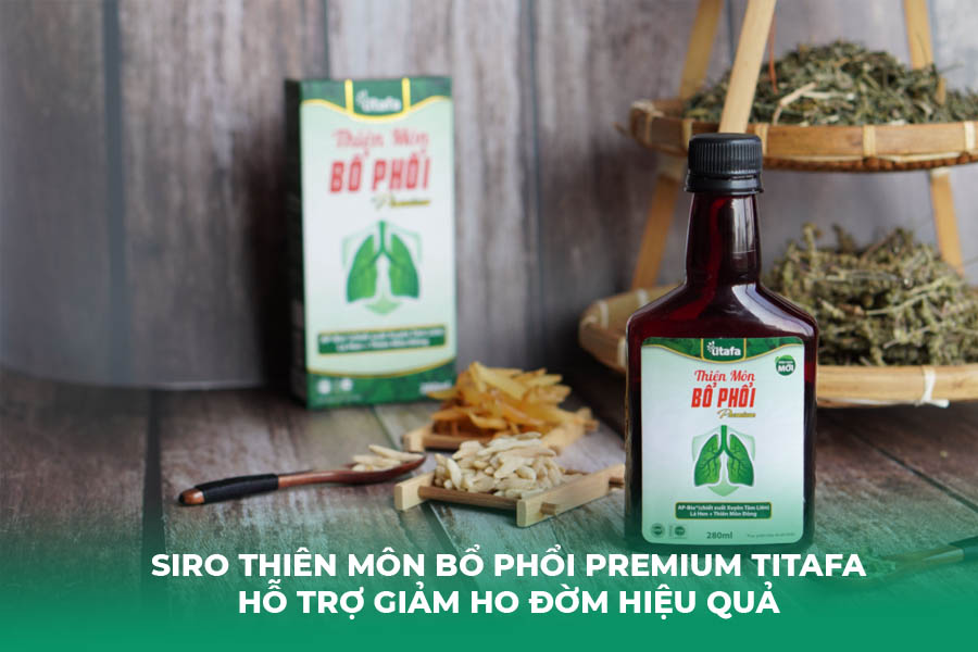 Siro Thiên Môn Bổ Phổi Premium Titafa – Hỗ trợ giảm ho đờm hiệu quả