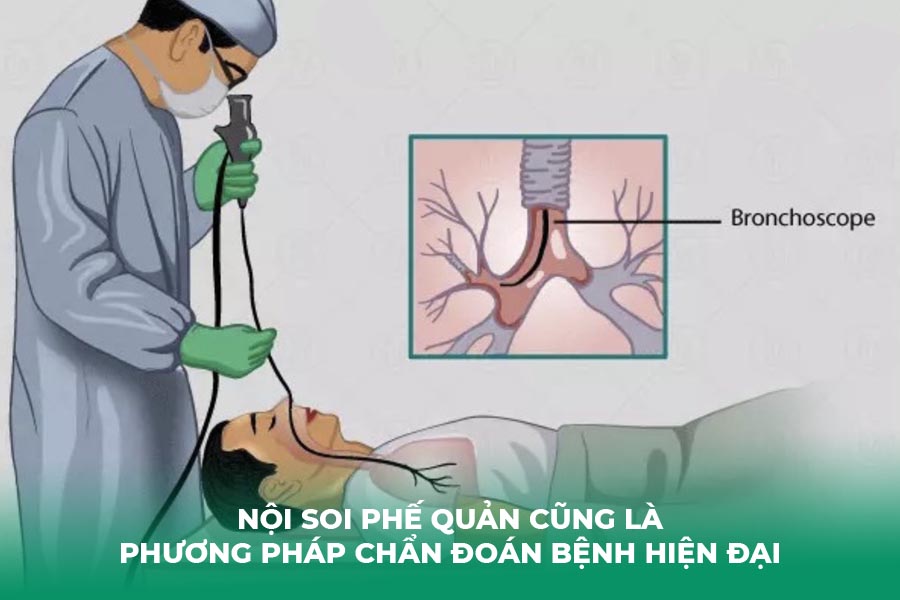Nội soi phế quản cũng là phương pháp chẩn đoán bệnh hiện đại
