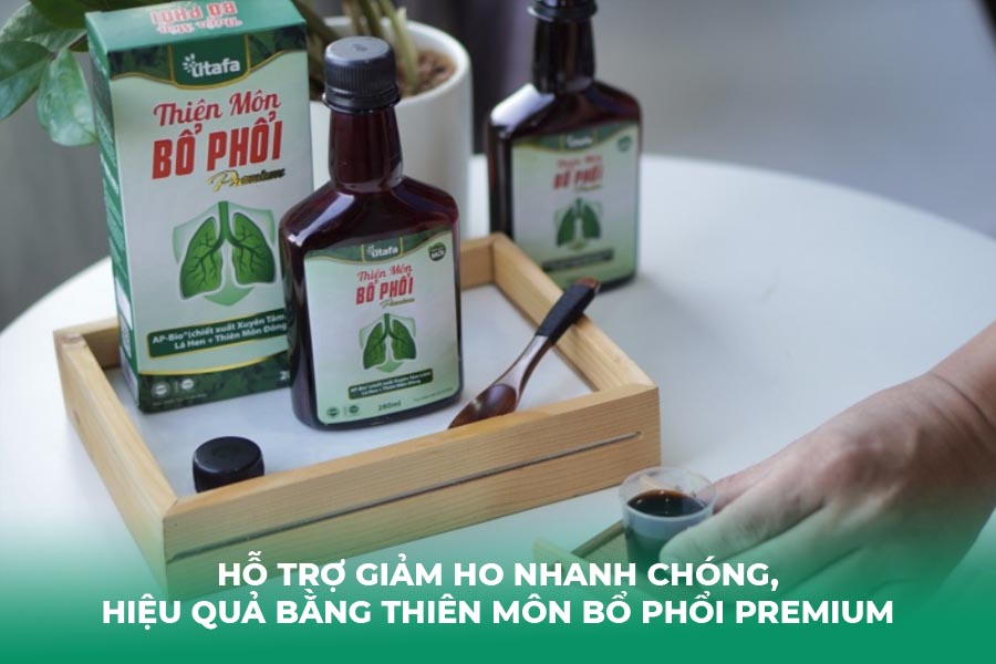 Hỗ trợ giảm ho nhanh chóng, hiệu quả bằng Thiên Môn Bổ Phổi Premium
