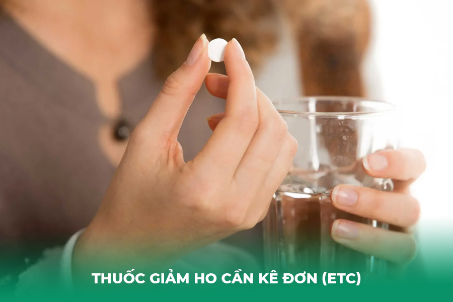 Thuốc Giảm Ho Cần Kê Đơn (ETC)
