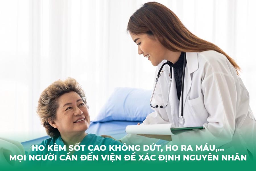 Ho kèm sốt cao không dứt, ho ra máu,... mọi người cần đến viện để xác định nguyên nhân