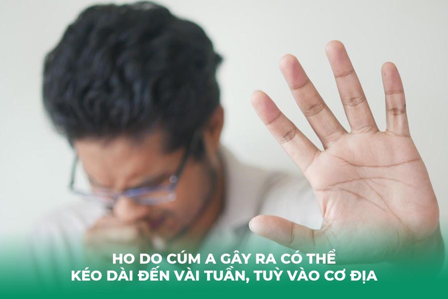 Ho do cúm A gây ra có thể kéo dài đến vài tuần, tuỳ vào cơ địa