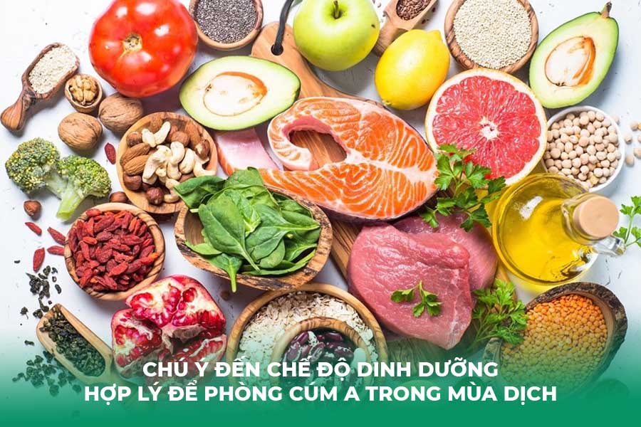Chú ý đến chế độ dinh dưỡng hợp lý để phòng cúm A trong mùa dịch