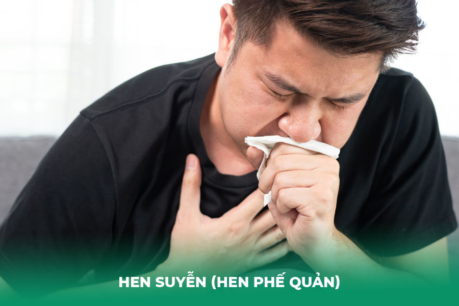 Hen suyễn (Hen phế quản)