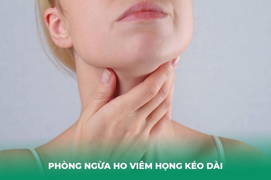 Phòng Ngừa Ho Viêm Họng Kéo Dài
