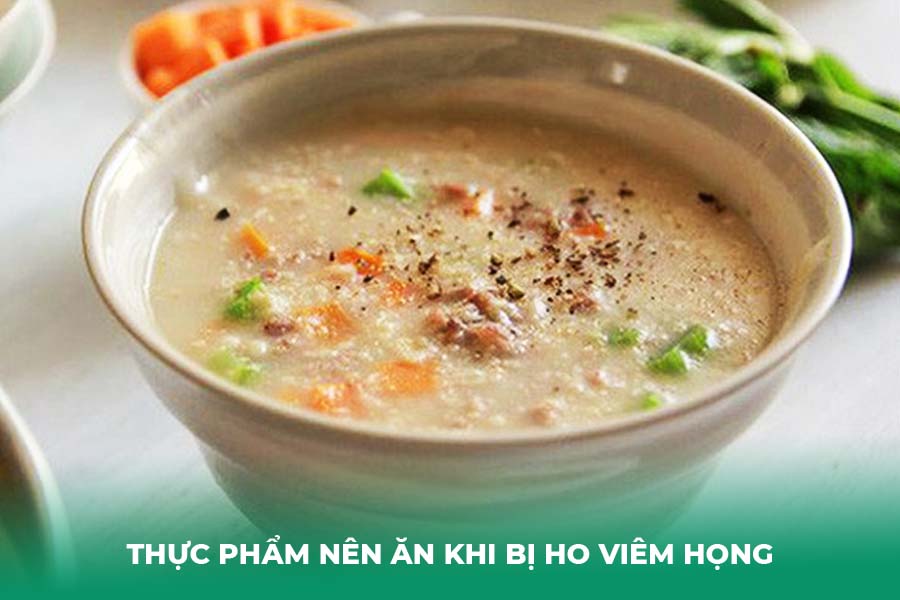Thực phẩm nên ăn khi bị ho viêm họng