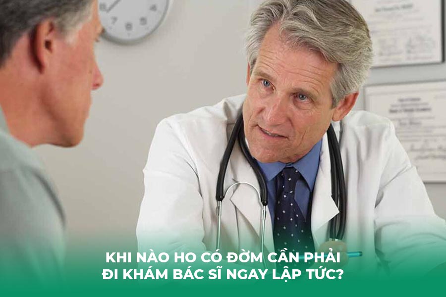 Khi Nào Ho Có Đờm Cần Phải Đi Khám Bác Sĩ Ngay Lập Tức?