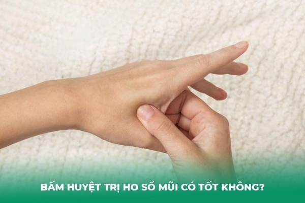 Cách Bấm Huyệt Trị Ho Sổ Mũi Tại Nhà: Đơn Giản Hiệu Quả Bất Ngờ