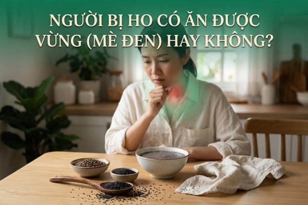 Người Bị Ho Có Ăn Được Vừng Mè Đen Hay Không
