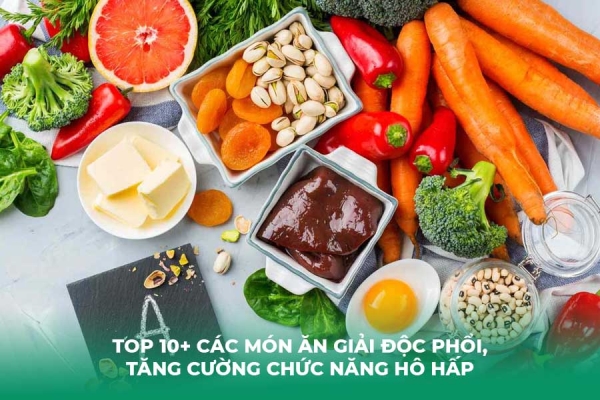 Top 10 Các Món Ăn Giải Độc Phổi, Tăng Cường Chức Năng Hô Hấp