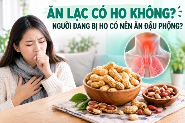 Ăn Lạc Có Ho Không Người Đang Bị Ho Có Nên Ăn Đậu Phộng
