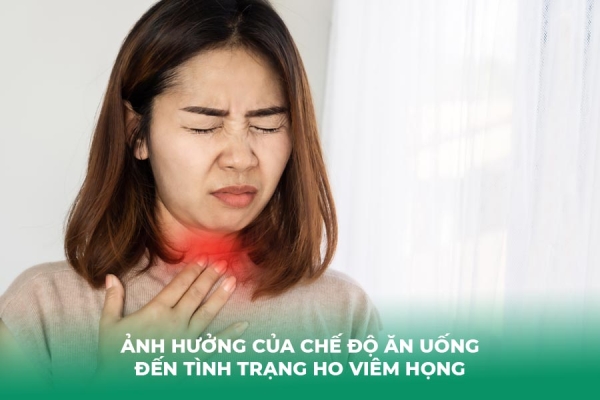 Ho Viêm Họng Kiêng Ăn Gì Và Nên Ăn Gì Để Mau Khỏi