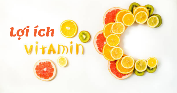 Lợi ích của Vitamin C với sức khoẻ con người