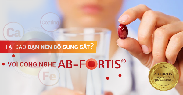 Tại sao bạn nên bổ sung sắt với công nghệ của AB FORTIS